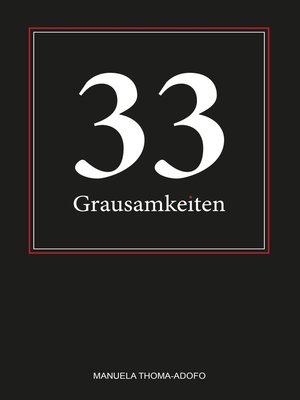 cover image of 33 Grausamkeiten